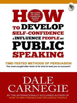 cover image of How to Develop Self-Confidence & Influence People by Public Speaking
